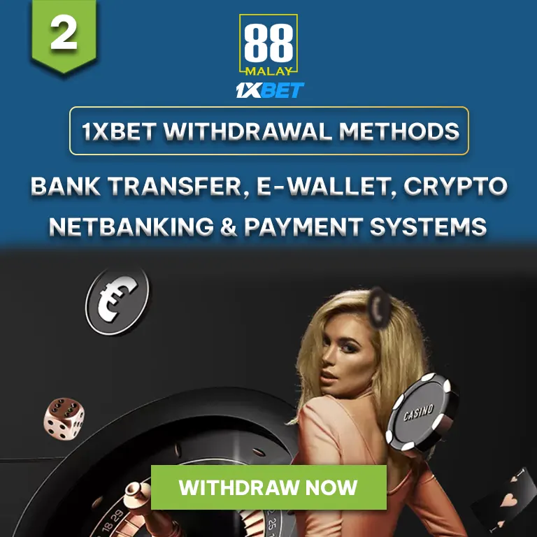88malay 1xbet withdrawal methods explained