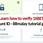 88malay how to verify 1xbet account id