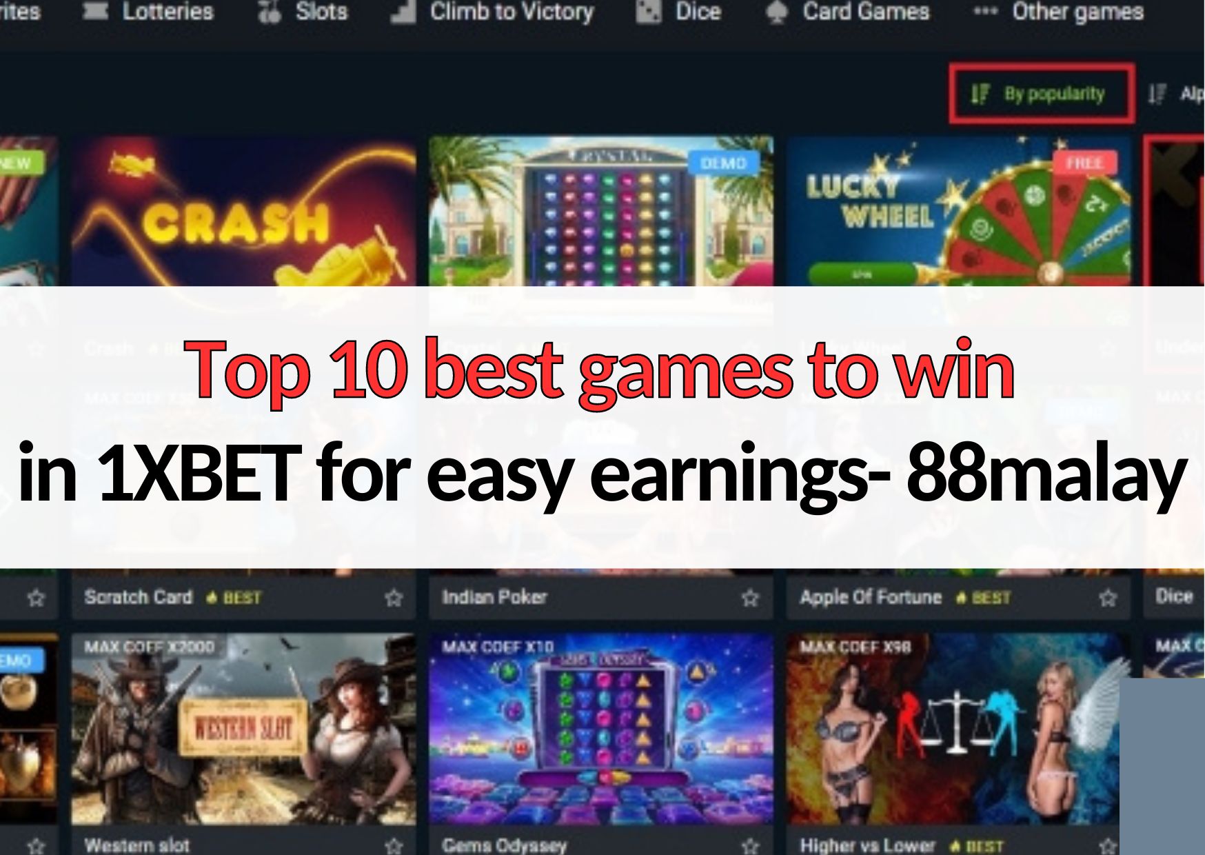 88malay top 10 best game to win in 1xbet