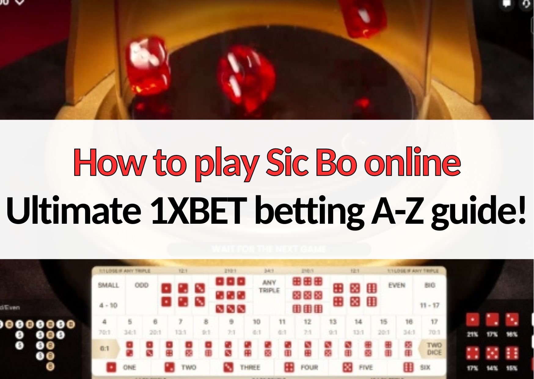 how to play sic bo online ultimate 1xbet betting guide